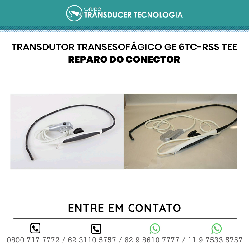 REPARO DO CONECTOR TRANSDUTOR GE TRANSESOFAGICO 6TC RSS TEE