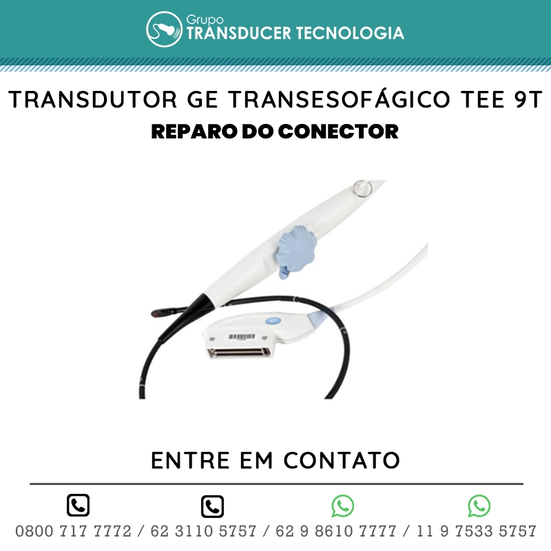 REPARO DO CONECTOR TRANSDUTOR GE TRANSESOFAGICO TEE 9T