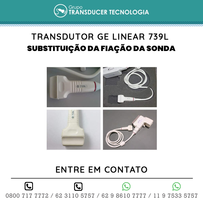SUBSTITUICAO DA FIACAO DA SONDA TRANSDUTOR GE LINEAR 739L