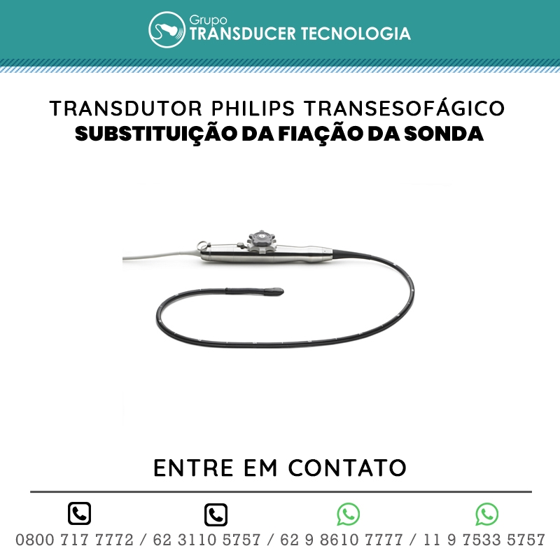 SUBSTITUICAO DA FIACAO DA SONDA TRANSDUTOR PHILIPS TRANSESOFAGICO XT 27 LIVE 3D