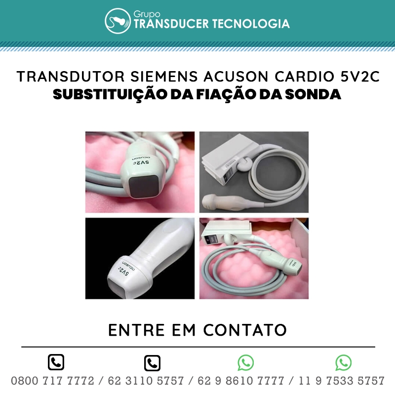 SUBSTITUICAO DA FIACAO DA SONDA TRANSDUTOR SIEMENS ACUSON CARDIO 5V2C