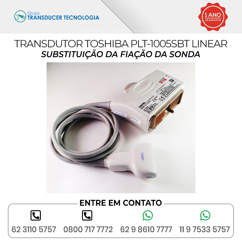 SUBSTITUICAO DA FIACAO DA SONDA TRANSDUTOR TOSHIBA PLT 1005SBT LINEAR