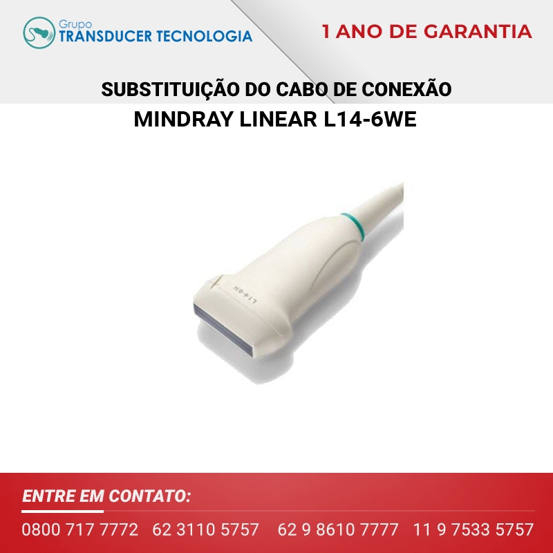 SUBSTITUICAO DO CABO DE CONEXAO TRANSDUTOR MINDRAY LINEAR L14 6NE