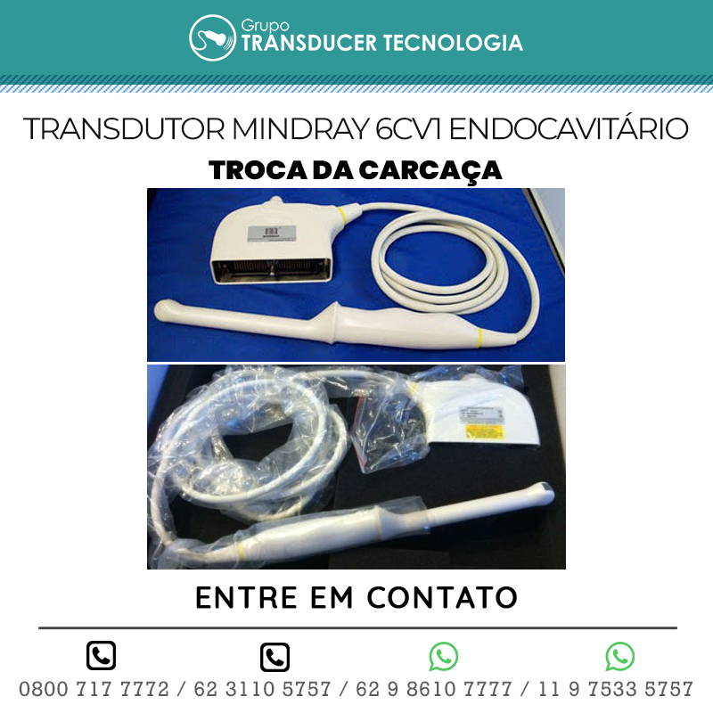 TROCA DA CARCACA TRANSDUTOR MINDRAY 6CV1 ENDOCAVITARIO