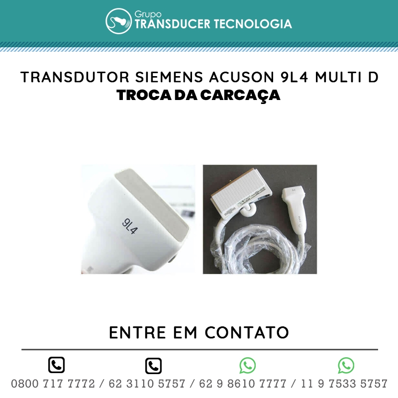 TROCA DA CARCACA TRANSDUTOR SIEMENS ACUSON 9L4 MULTI D