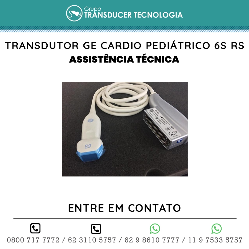 ASSISTENCIA TECNICA TRANSDUTOR GE CARDIO PEDIATRICO 6S RS