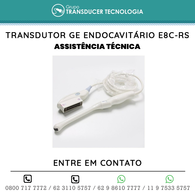 ASSISTENCIA TECNICA TRANSDUTOR GE ENDOCAVITARIO E8C RS