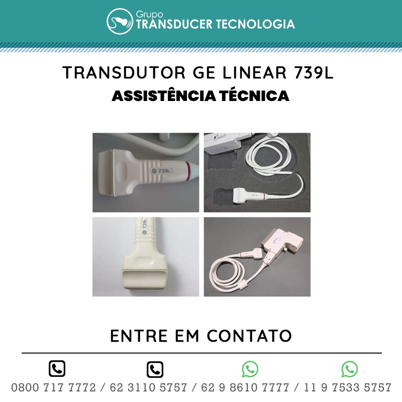 ASSISTENCIA TECNICA TRANSDUTOR GE LINEAR 739L