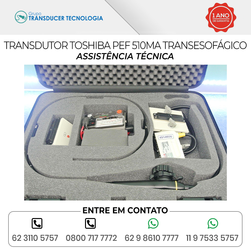 ASSISTENCIA TECNICA TRANSDUTOR TOSHIBA PEF 510MA TRANSESOFAGICO