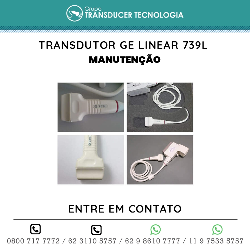 MANUTENCAO TRANSDUTOR GE LINEAR 739L