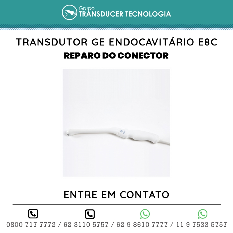 REPARO DO CONECTOR TRANSDUTOR GE ENDOCAVITARIO E8C