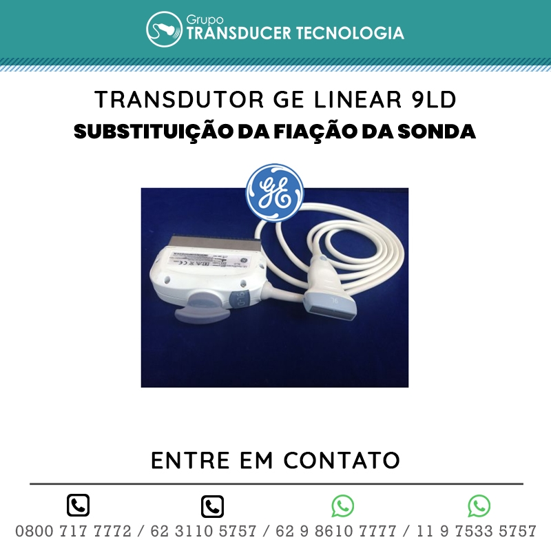 SUBSTITUICAO DA FIACAO DA SONDA TRANSDUTOR GE LINEAR 9LD