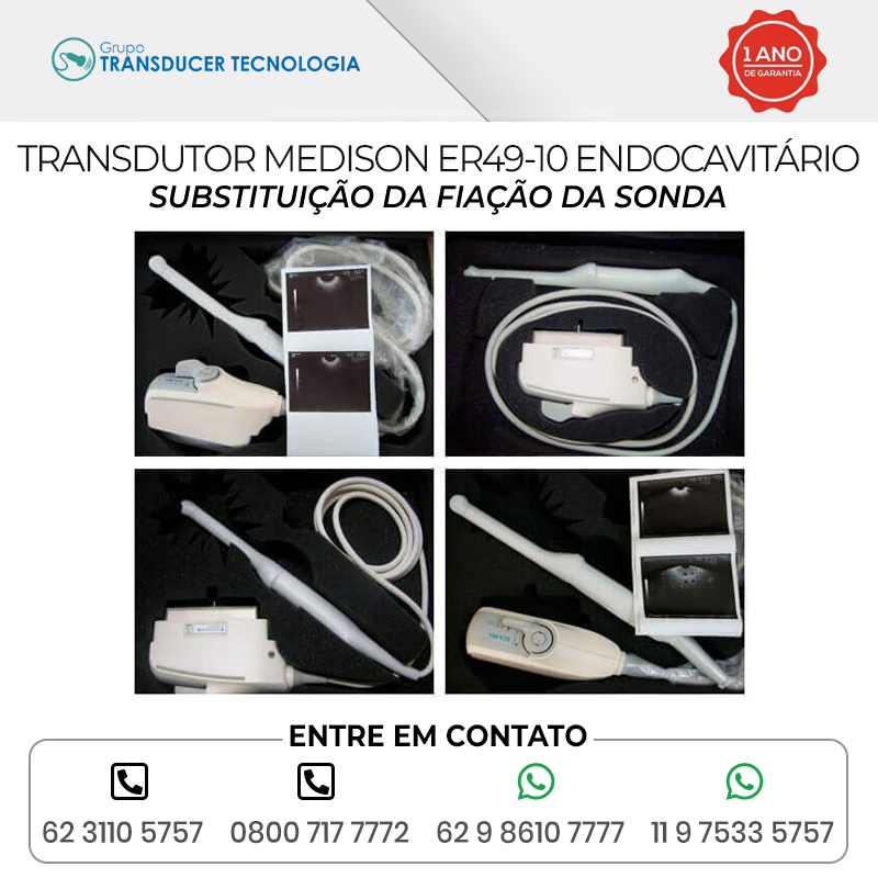 SUBSTITUICAO DA FIACAO DA SONDA TRANSDUTOR MEDISON ER 49 10ED ENDOCAVITARIO