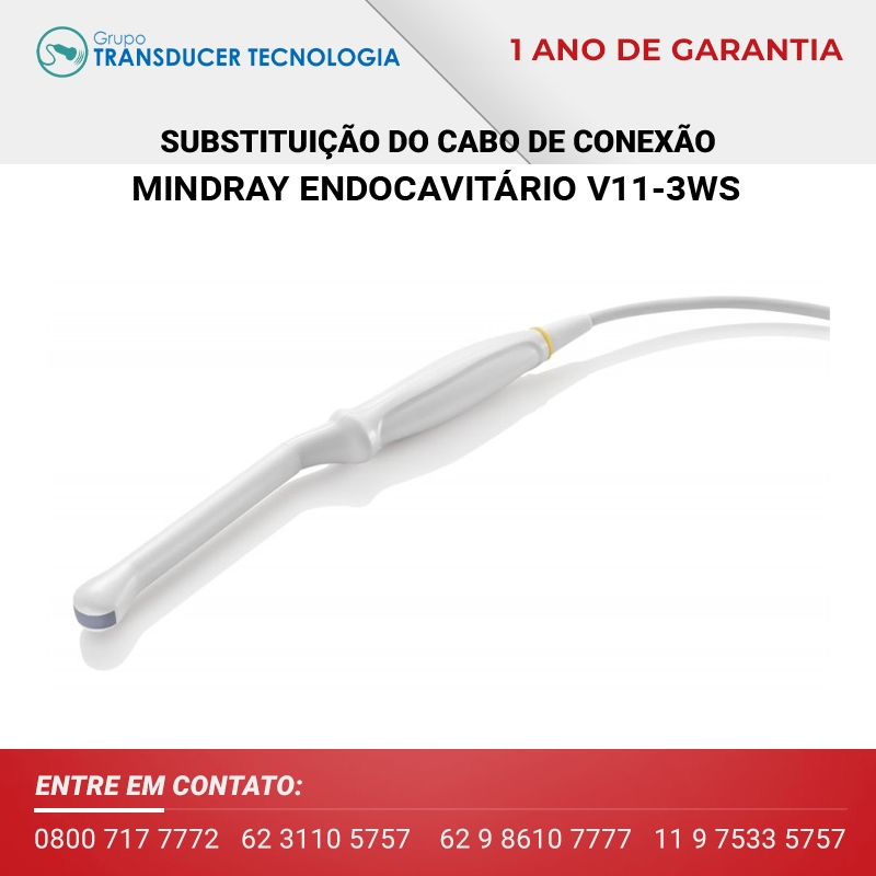 SUBSTITUICAO DO CABO DE CONEXAO TRANSDUTOR MINDRAY ENDOCAVITARIO V11 3WS