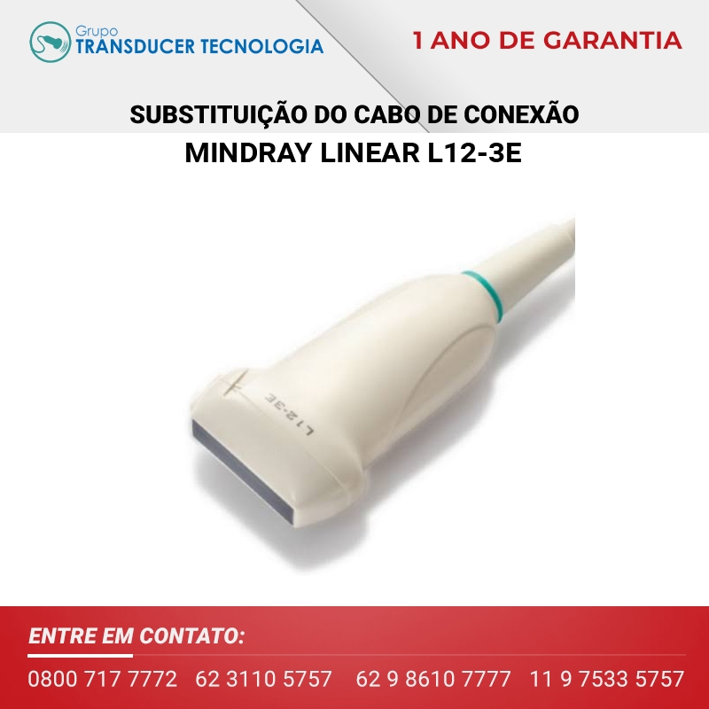 SUBSTITUICAO DO CABO DE CONEXAO TRANSDUTOR MINDRAY LINEAR L12 3E