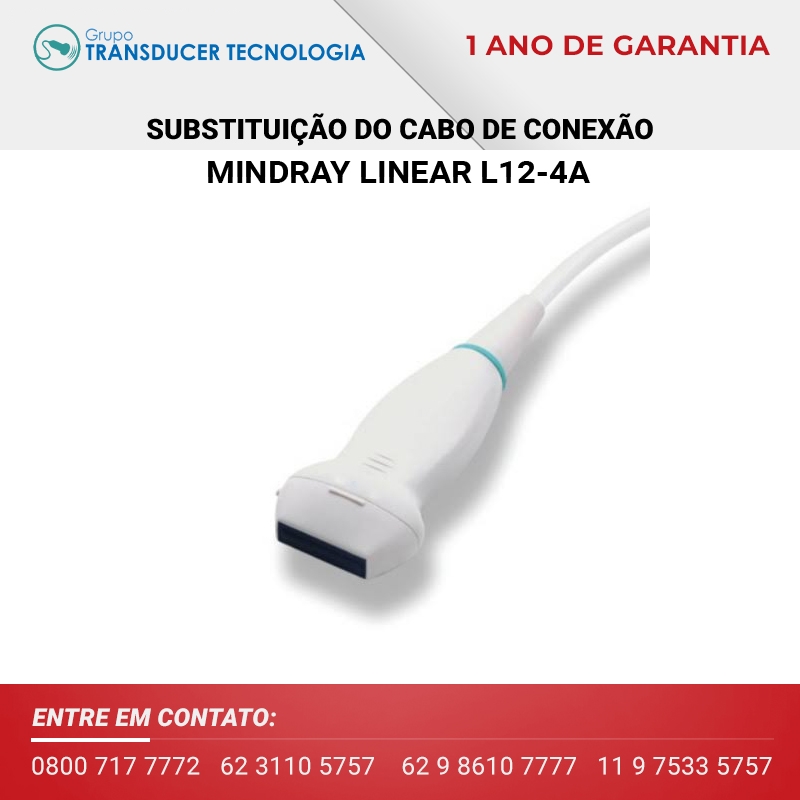 SUBSTITUICAO DO CABO DE CONEXAO TRANSDUTOR MINDRAY LINEAR L12 4A