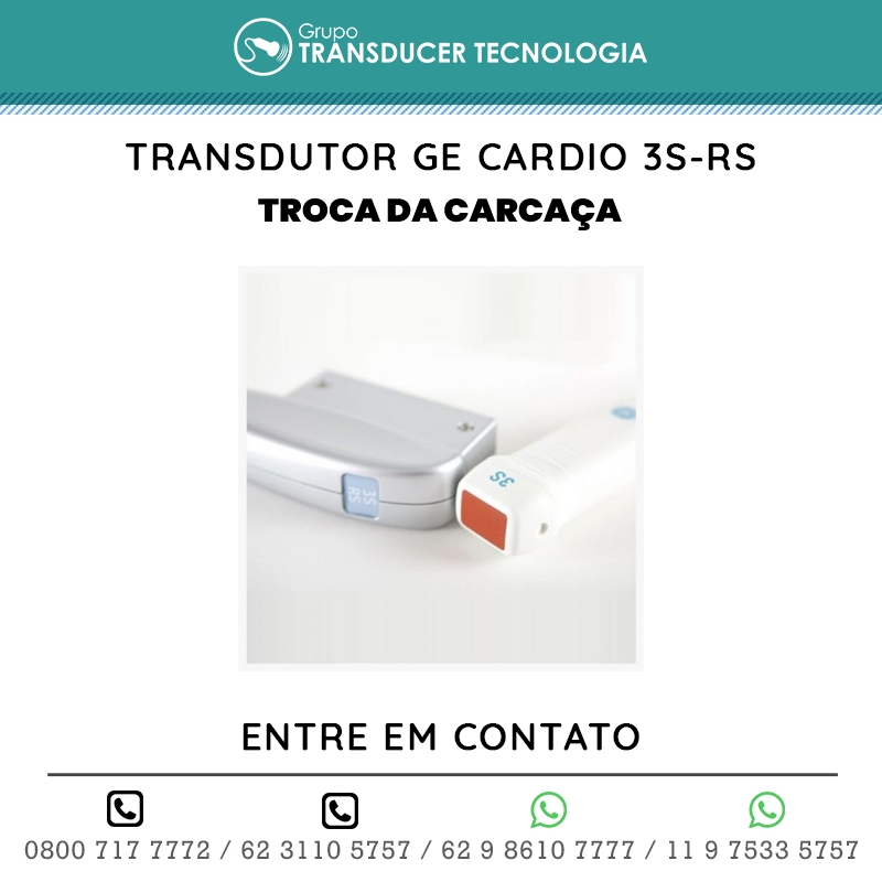 TROCA DA CARCACA TRANSDUTOR GE CARDIO 3S RS