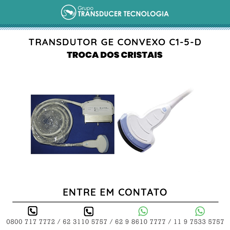 TROCA DOS CRISTAIS TRANSDUTOR GE CONVEXO C1 5 D